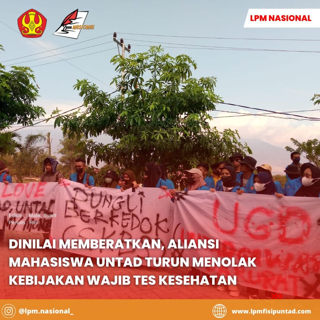 Dinilai Memberatkan, Aliansi Mahasiswa Untad Turun Menolak Kebijakan Wajib Tes Kesehatan 