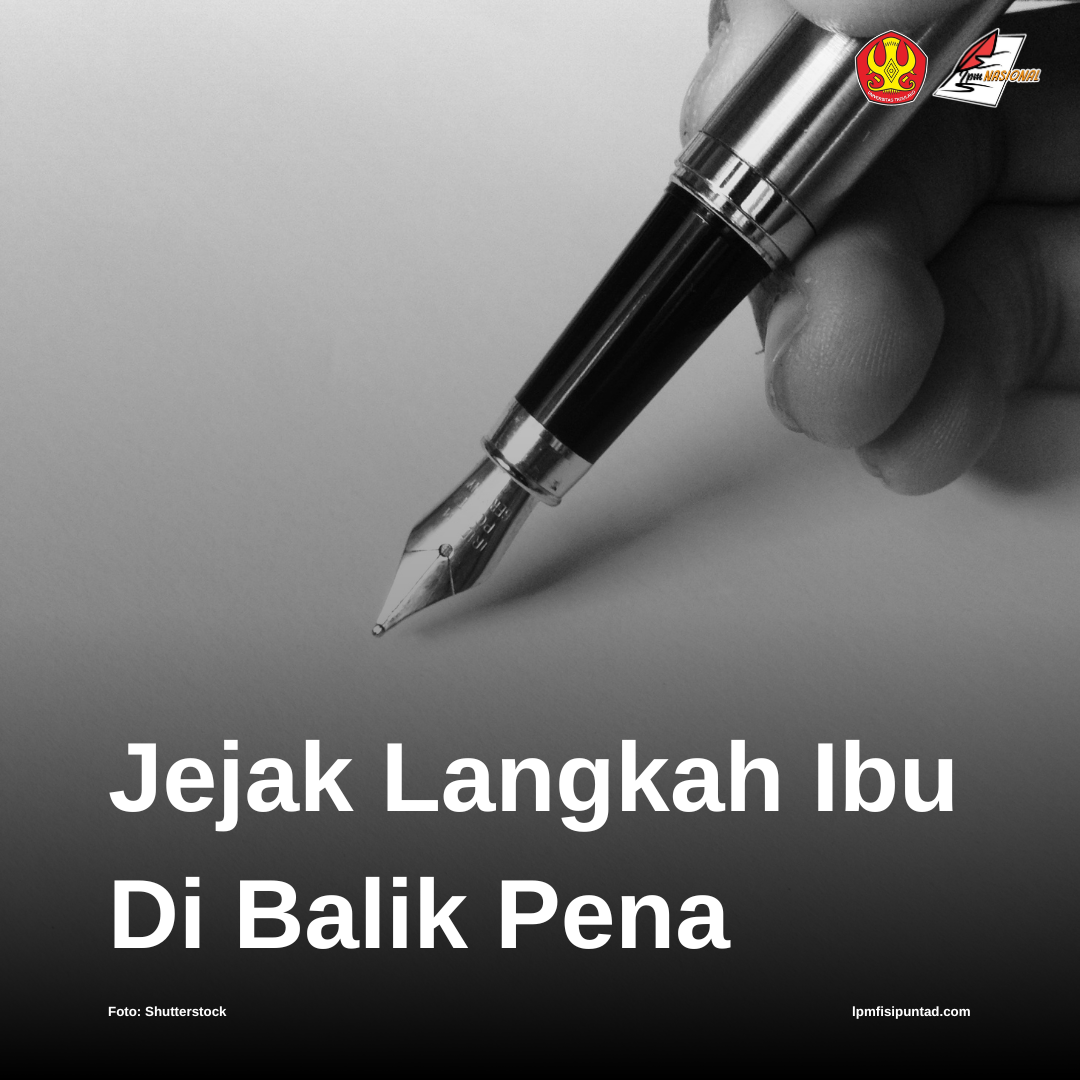 JEJAK LANGKAH IBU DI BALIK PENA