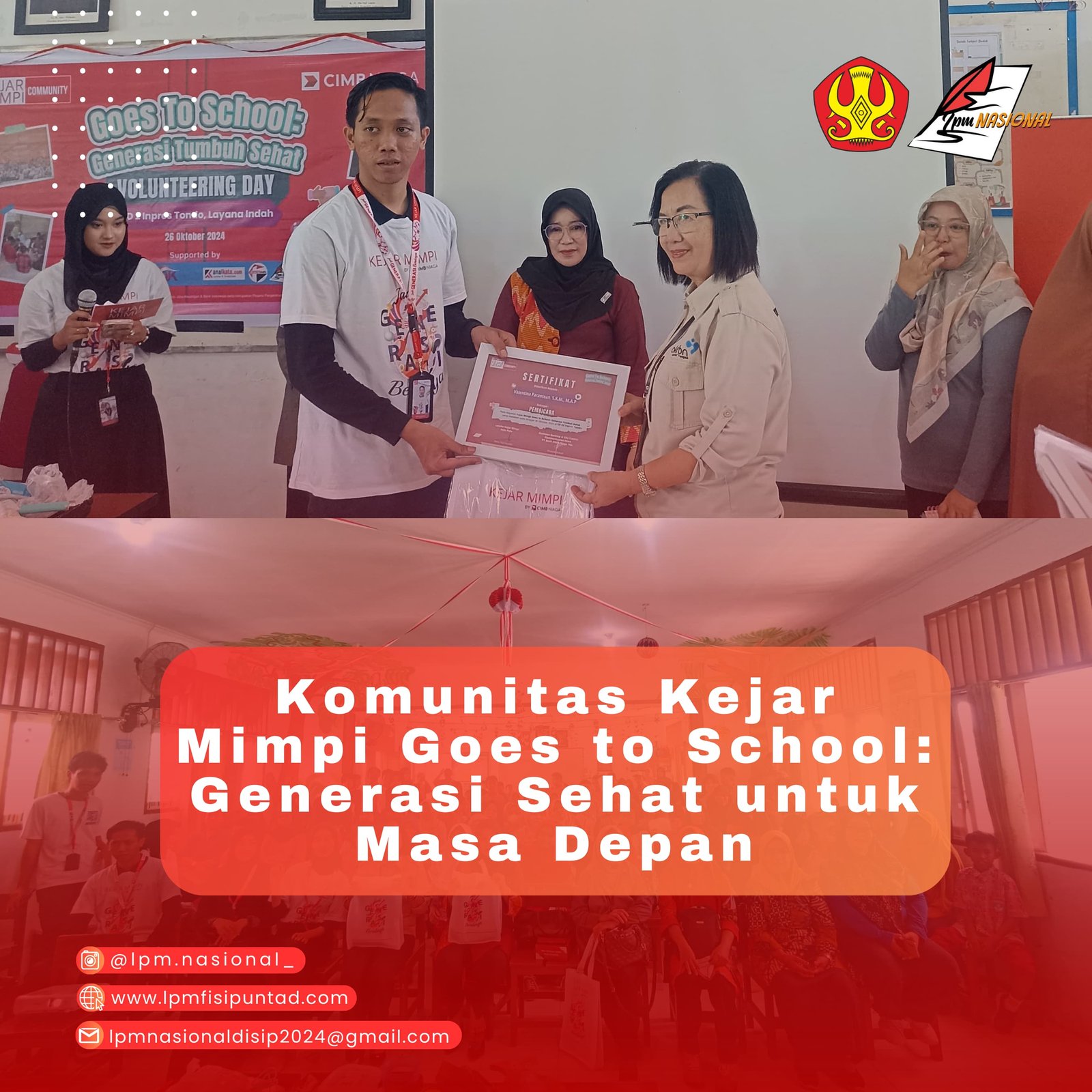 KOMUNITAS KEJAR MIMPI GOES TO SCHOOL : GENERASI SEHAT UNTUK MASA DEPAN 