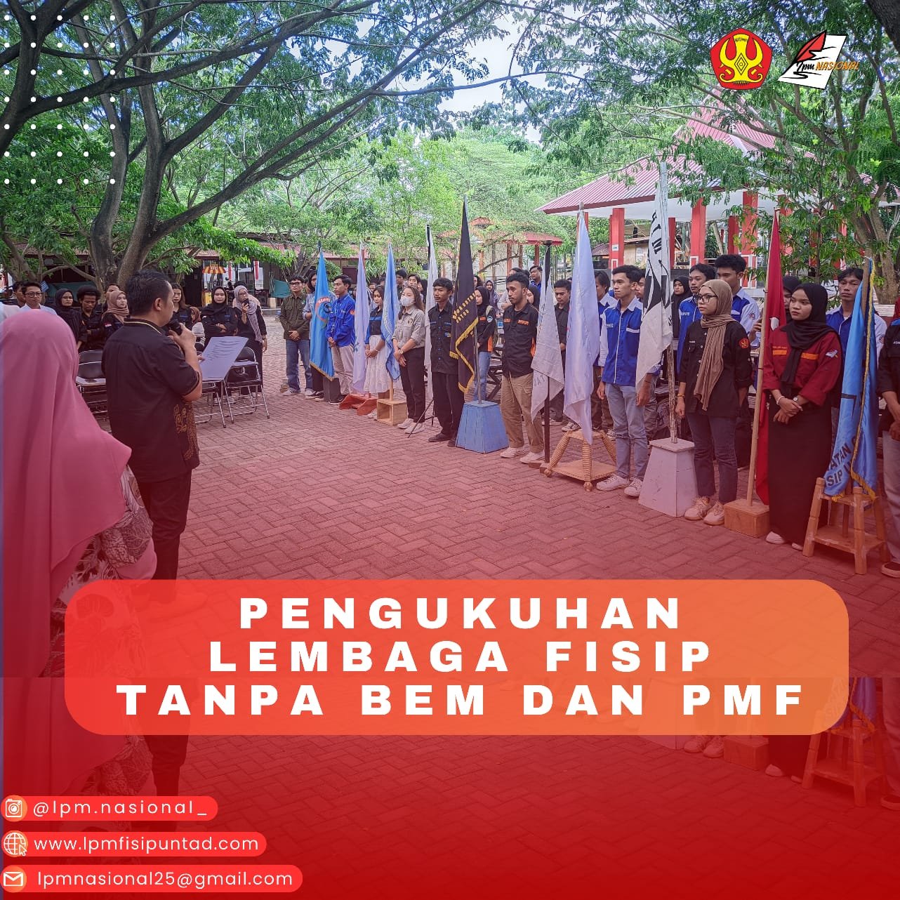 PENGUKUHAN LEMBAGA FISIP TANPA BEM DAN PMF