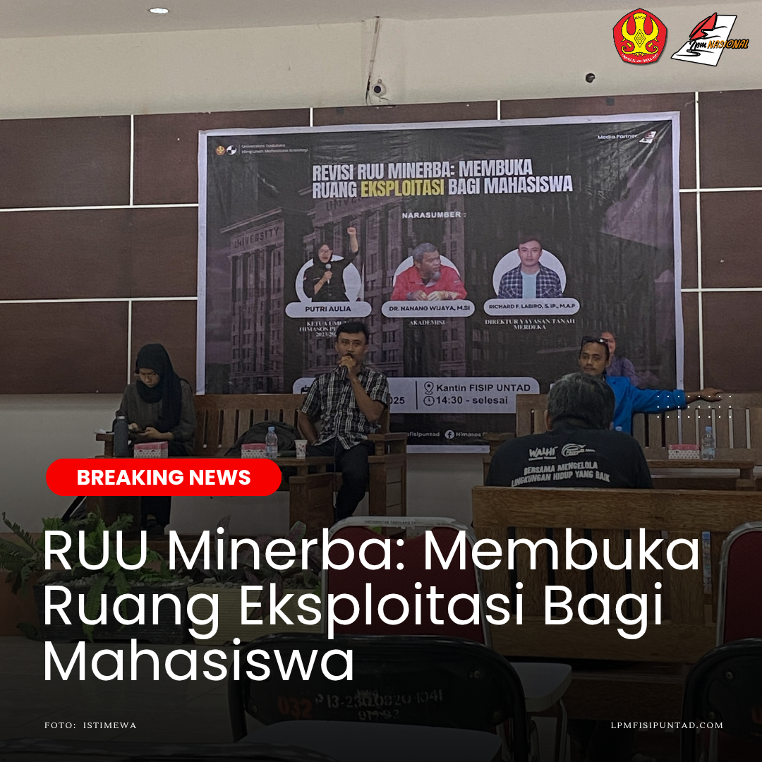 RUU MINERBA: MEMBUKA RUANG EKSPLOITASI BAGI MAHASISWA