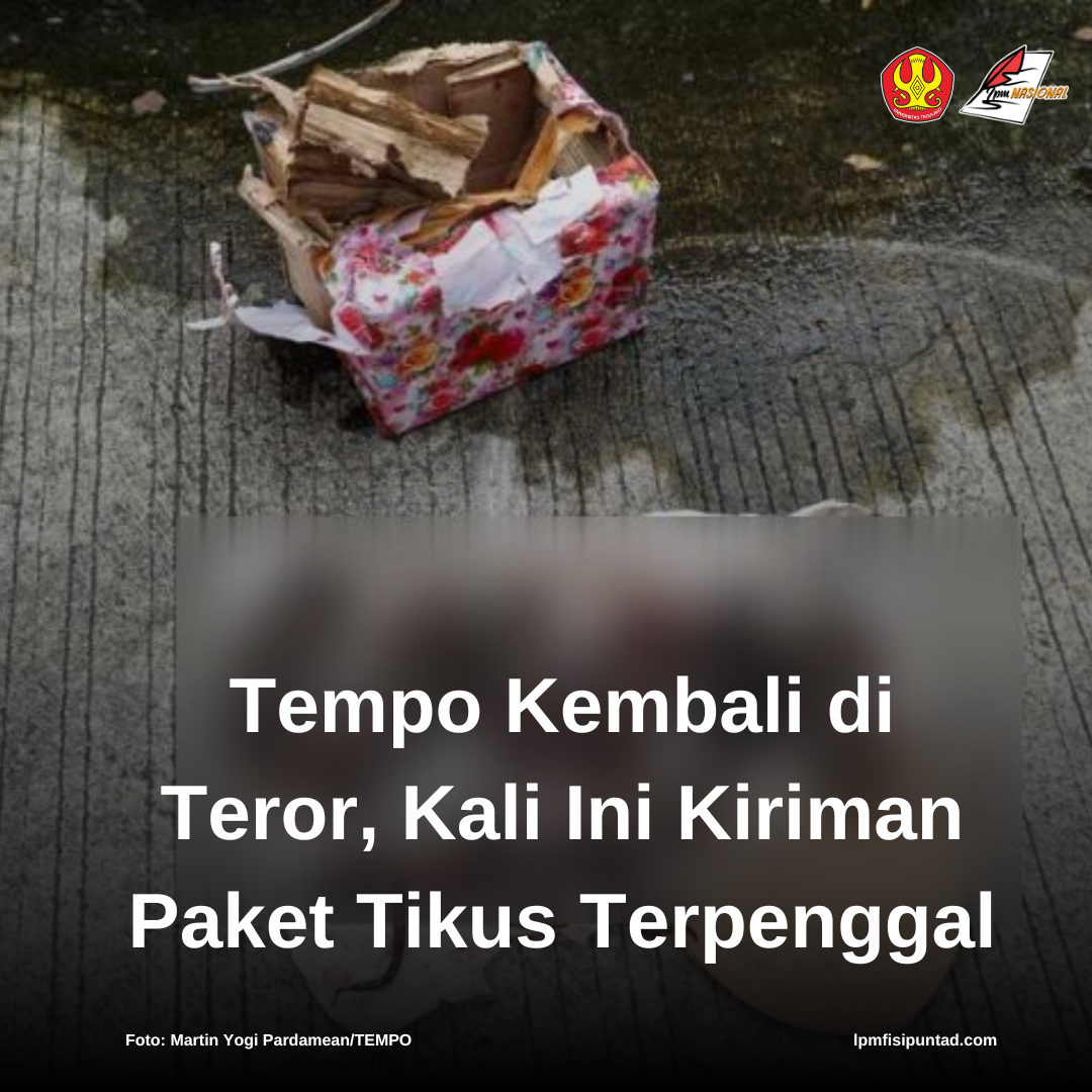 TEMPO KEMBALI DI TEROR, KALI INI KIRIMAN PAKET TIKUS TERPENGGAL