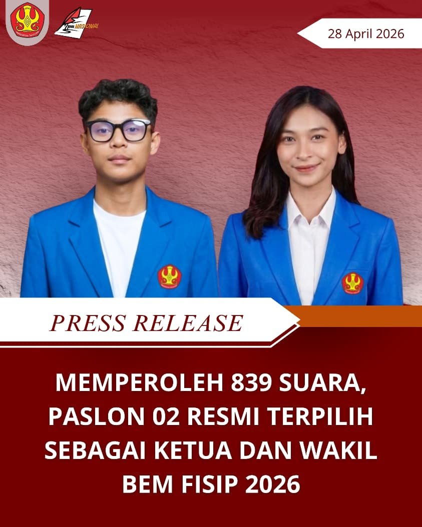 Memperoleh 839 Suara, Paslon 02 Resmi Terpilih Sebagai Ketua Dan Wakil BEM FISIP 2026