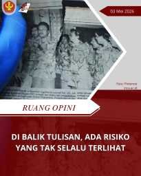 Di Balik Tulisan, Ada Risiko Yang Tak Selalu Terlihat