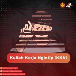 KULIAH KERJA NGINTIP (KKN)