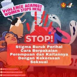 STIGMA BURUK PERIHAL CARA BERPAKAIAN PEREMPUAN DAN KAITANNYA DENGAN KEKERASAN SEKSUAL